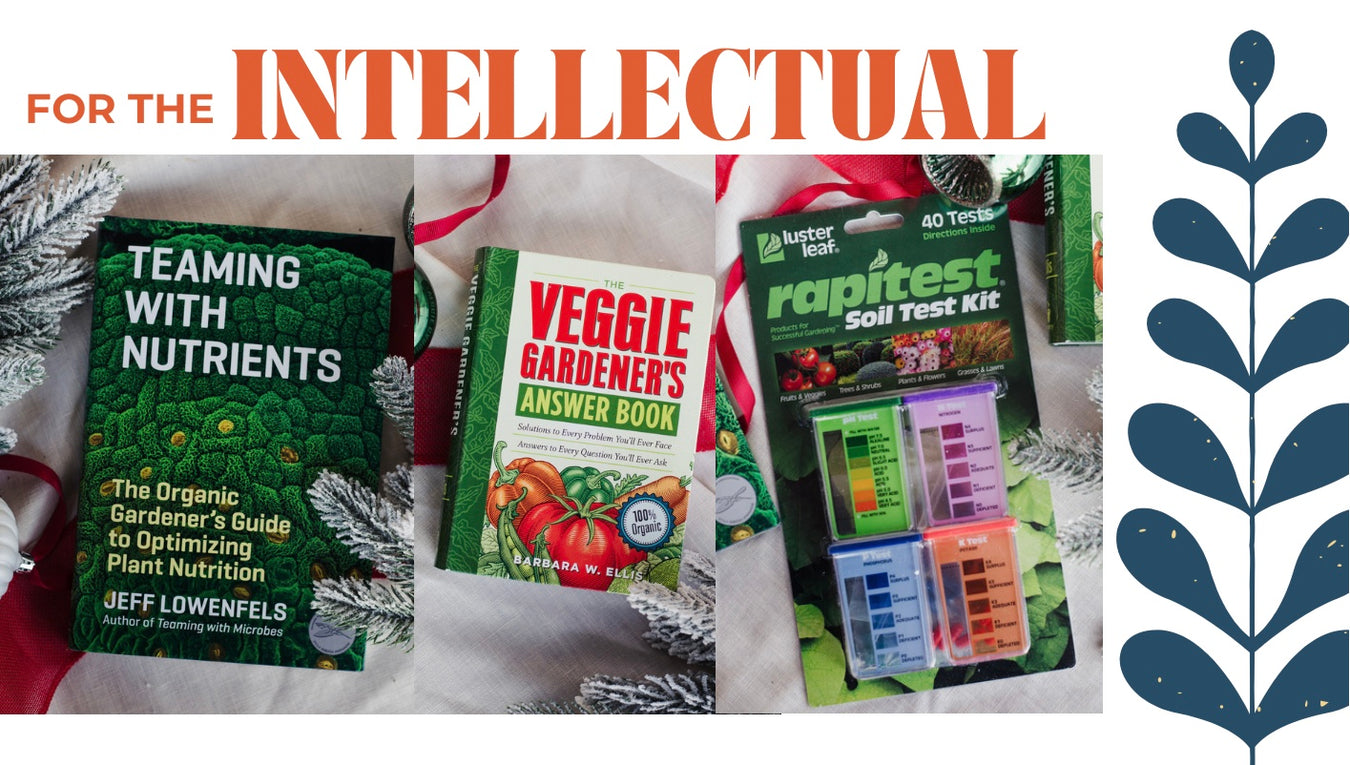 Gifts for the Intellectual Gardener