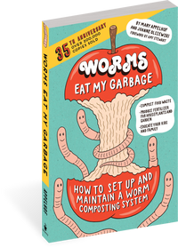 Worms Eat my Garbage